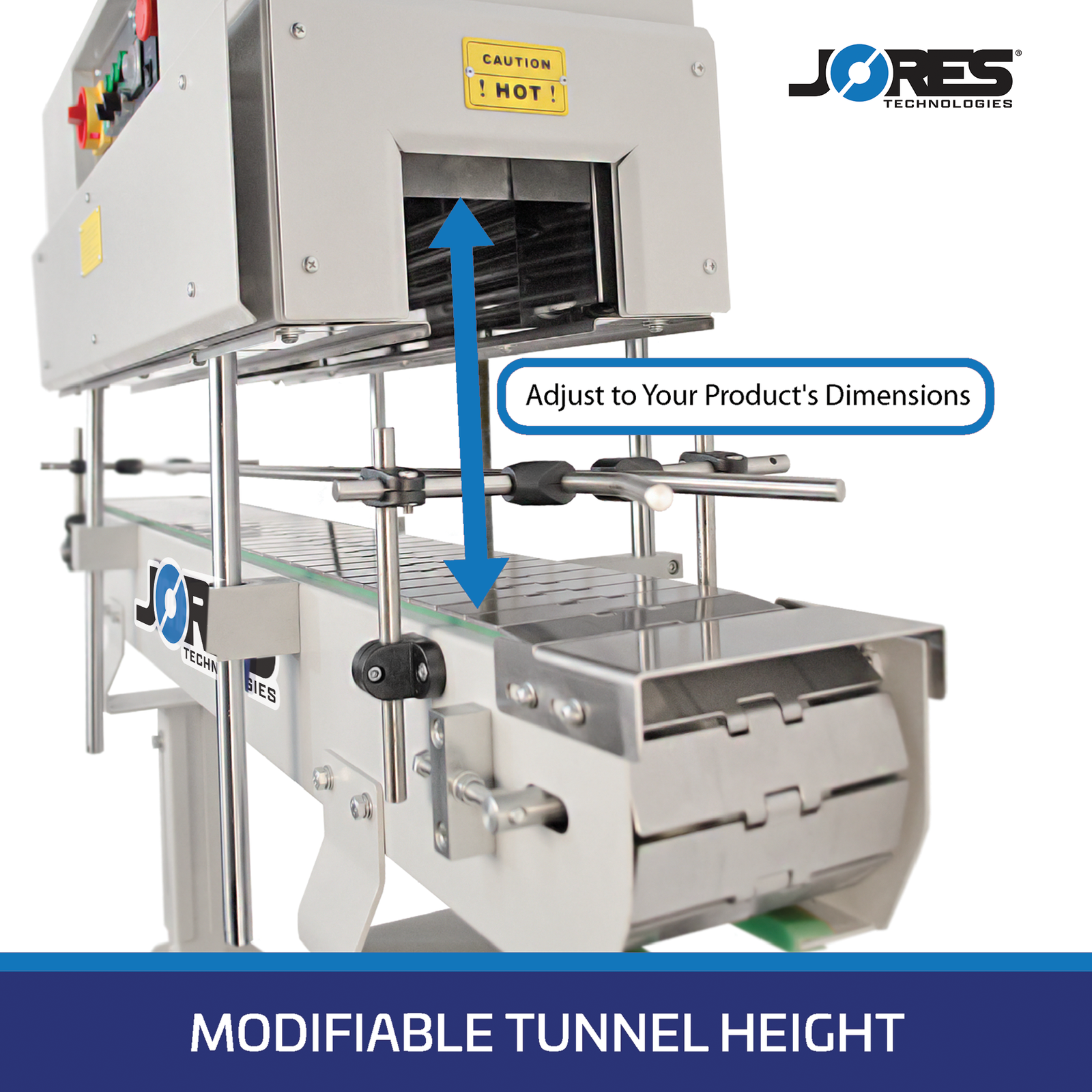Close-up of a JORES TECHNOLOGIES Tamper-proof banding machine with a red vertical up/down arrow with text that say: Adjust to your product's dimensions to fit different size containers and modifiable tunnel height. 