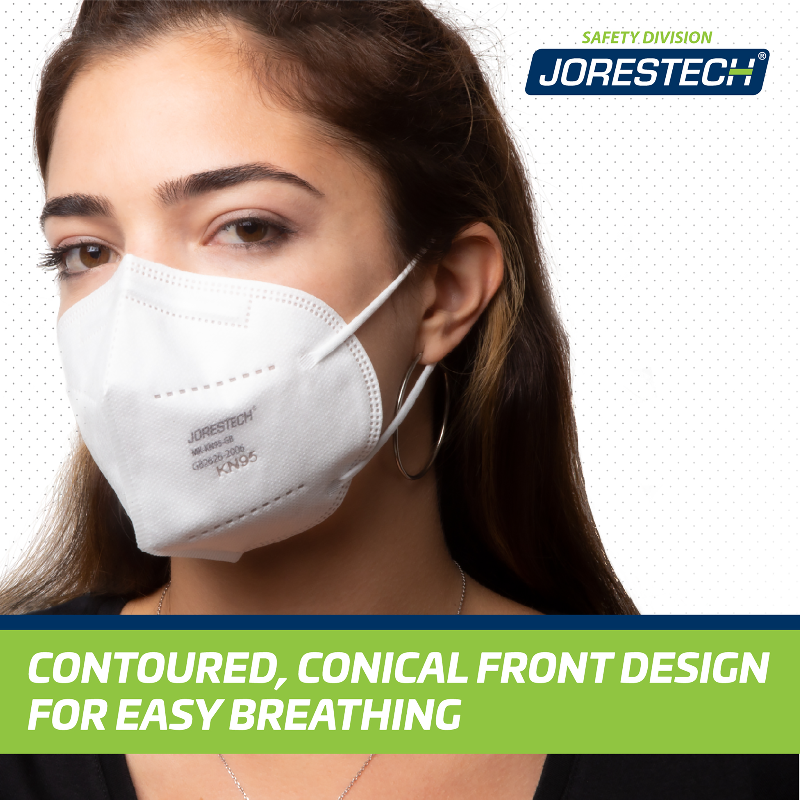 Woman wearing a safety mask and an icon that has a text that reads: ergonomic design. Contoured, conical front design for easy breathing