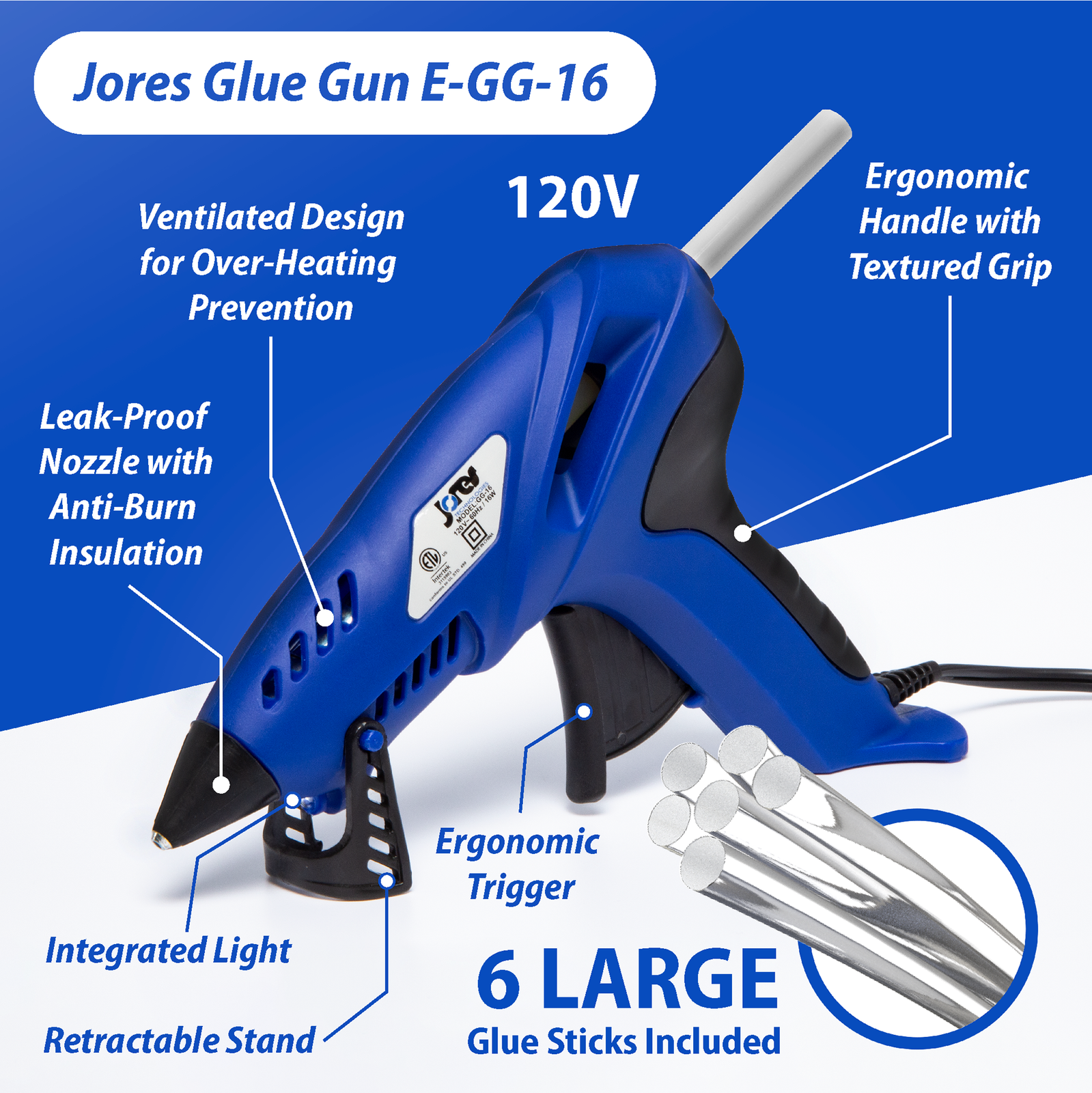 Blue and white Infographic highlighting various features on blue & black glue gun. 6 clear large glue sticks includes