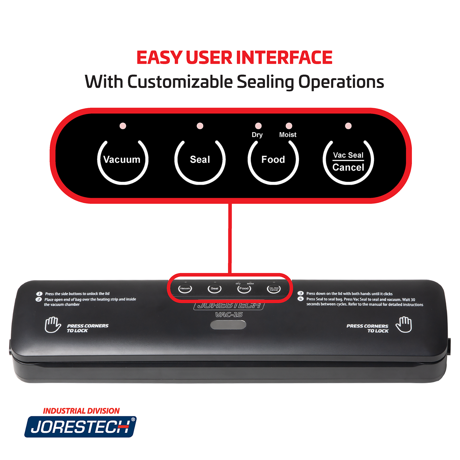 Black JORESTECH® vacuum sealer over a white background. A red title reads Easy User Interface, with black letters below that say with customixzable sealing operations. The control panel is projected and zoomed, showing a few of its buttons. 