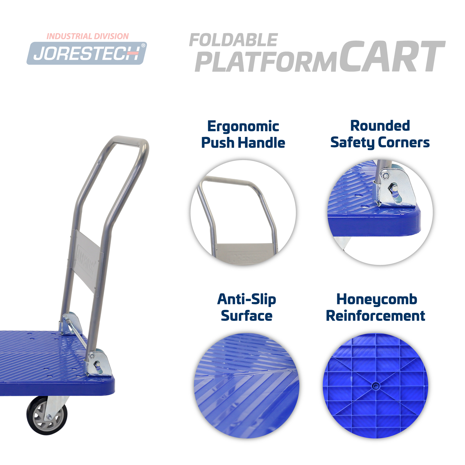 Features of the JORES TECHNOLOGIES® foldable platform dolly cart. The features read: ergonomic push handle, rounded safety corners, anti-slip surface, honeycomb reinforcement